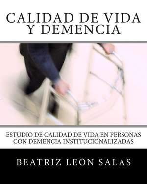 Calidad de Vida y Demencia de Beatriz Leon Salas