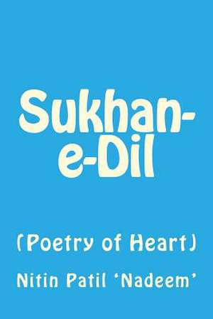 Sukhan-E-DIL de Nitin Patil