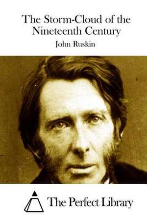 The Storm-Cloud of the Nineteenth Century de John Ruskin