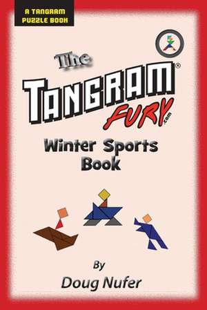 Tangram Fury Winter Sports Book de Doug Nufer