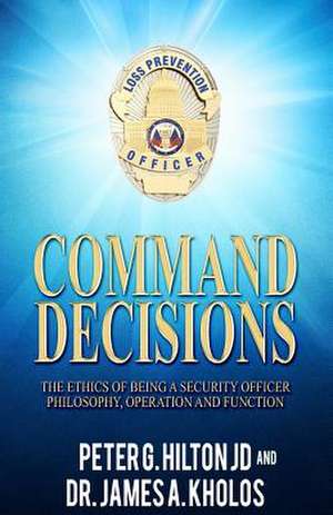 Command Decisions de Peter G. Hilton Jd