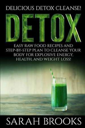 Detox - Sarah Brooks de Sarah Brooks