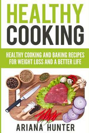 Healthy Cooking de Theodore Maddox