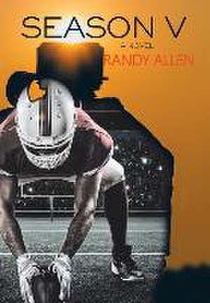 Season V de Randy Allen