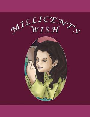 Millicent's Wish de Patricia A. Grego