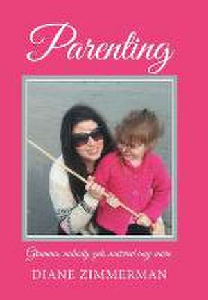 Parenting de Diane Zimmerman