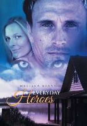 Everyday Heroes de Melissa Bianco