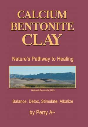 Calcium Bentonite Clay de Perry a.