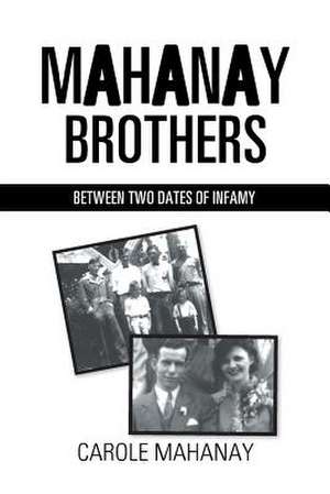 Mahanay Brothers de Carole Mahanay