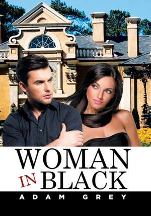 Woman in Black de Adam Grey