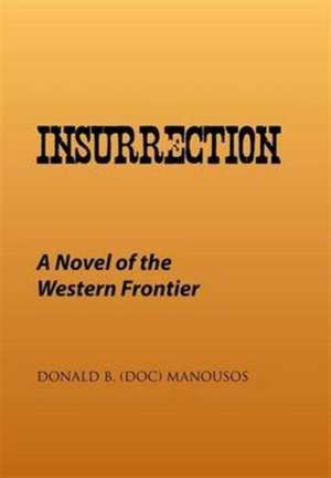 Insurrection de Donald B. (doc) Manousos