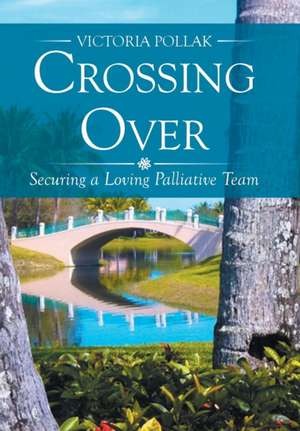 Crossing Over de V. Pollak