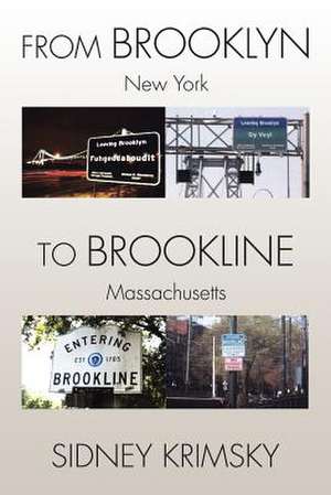 FROM BROOKLYN TO BROOKLINE de Sidney Krimsky