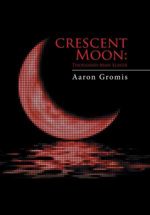Crescent Moon de Aaron Gromis