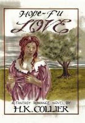 Hope - Fu Love de H. K. Collier