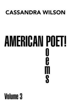 American Poet! de Cassandra Wilson