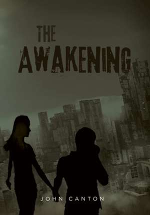 The Awakening de John Canton