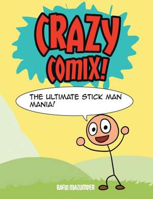 Crazy Comix de Rafin Mazumder