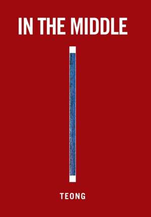 In the Middle de Teong Eng Tan