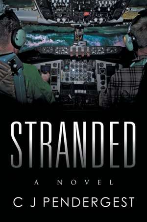 Stranded de C J Pendergest