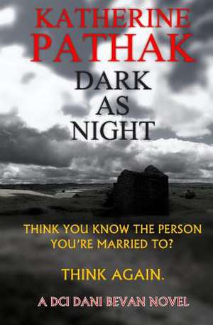 Dark as Night de Katherine Pathak