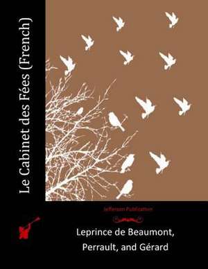 Le Cabinet Des Fees (French) de Gerard