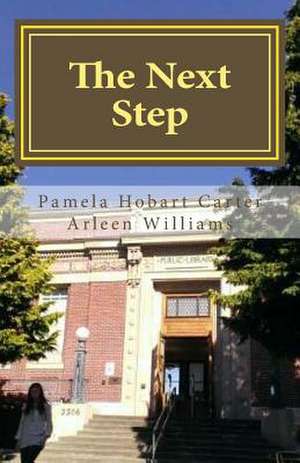 The Next Step de Arleen Williams