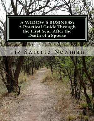 A Widow's Business de Liz Swiertz Newman