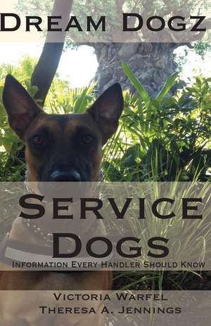 Service Dogs de Victoria Warfel