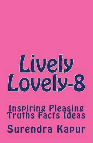 Lively Lovely -8 de Surendra Kapur