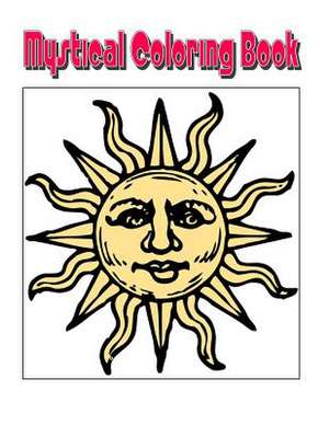 Mystical Coloring Book de C. M. Harris