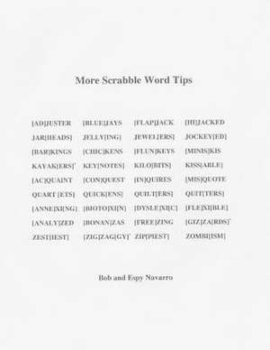 More Scrabble Word Tips de Bob and Espy Navarro