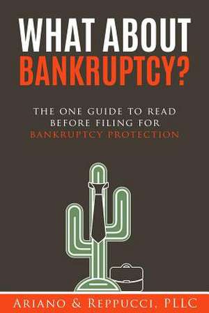 What about Bankruptcy? de Christopher H. Ariano Esq