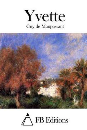 Yvette de Guy De Maupassant