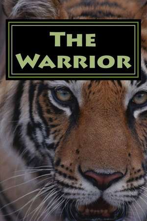 The Warrior de Anuj Khemka