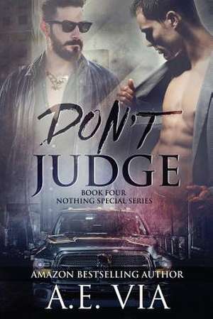 Don't Judge de A. E. Via