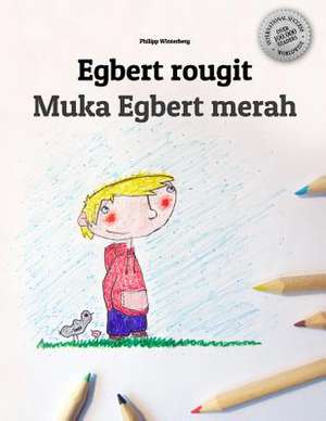 Egbert Rougit/Muka Egbert Merah de Philipp Winterberg