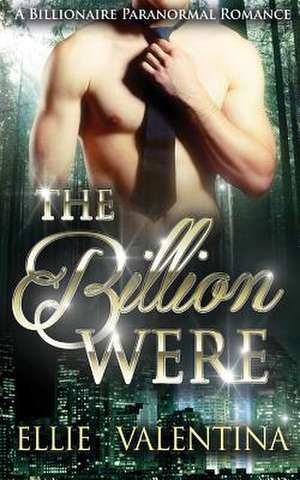 The Billionwere de Ellie Valentina