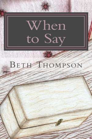 When to Say de Beth Thompson