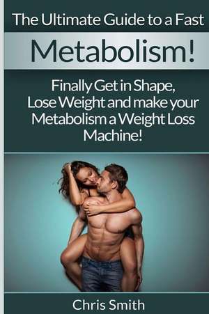 Metabolism - Chris Smith de Chris Smith