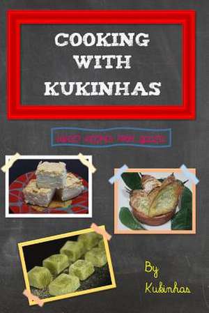 Cooking with Kukinhas de Kukinhas