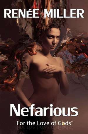 Nefarious de Renee Miller