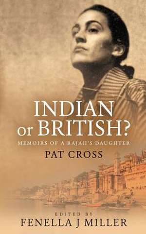 Indian or British? de Pat Cross