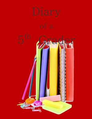 Diary of a 5th Grader de 5. Grade Reading List in All Departments