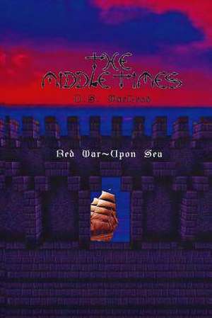 The Middle Times de D. S. MacLeod