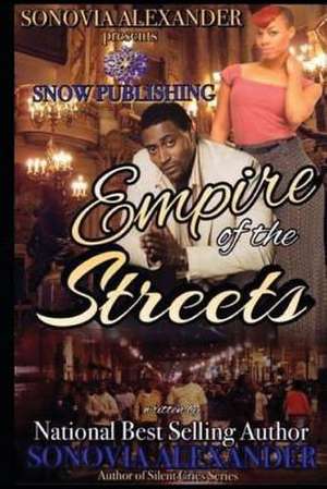 Empire of the Streets de Sonovia Alexander