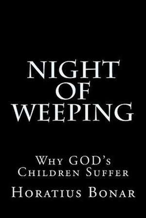 Night of Weeping de Horatius Bonar