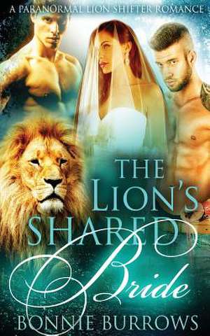 The Lion's Shared Bride de Bonnie Burrows