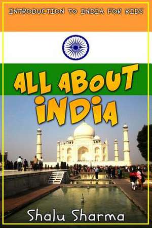 All about India de Shalu Sharma