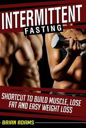 Intermittent Fasting de Brian Adams